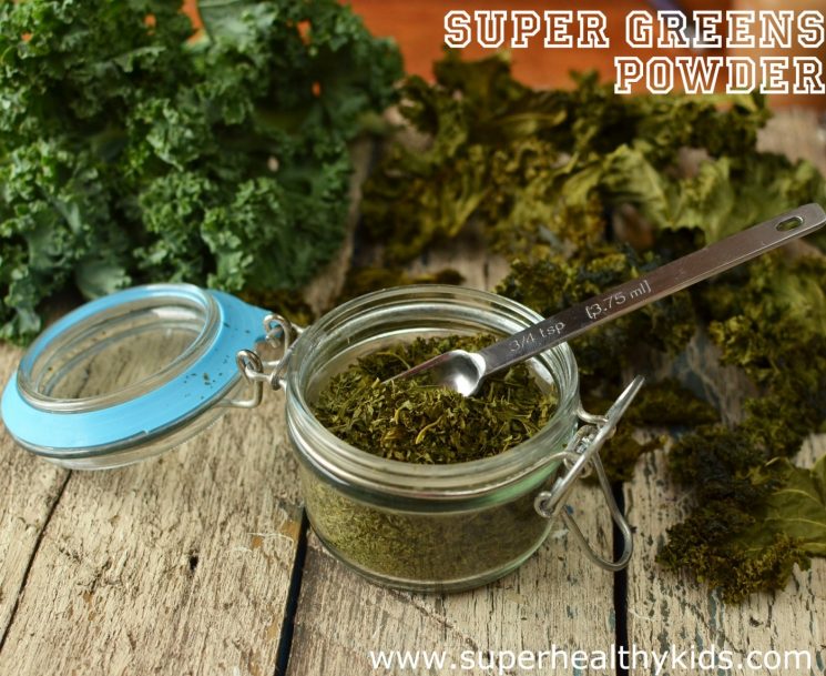 DIY: Super Greens Powder. For parents who want concentrated nutrients, without high priced supplements!